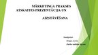 Prakses atskaite 'Mārketinga prakses atskaite', 31.