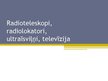 Prezentācija 'Radioteleskopi, radiolokatori, televīzija, ultraīsviļņi', 1.