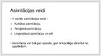 Prezentācija 'Prezentācija par asimilāciju', 2.