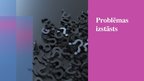 Prezentācija 'Problēmas izstāsts', 1.