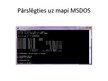 Prezentācija 'Darbs MsDos vidē', 22.