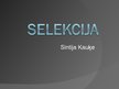 Prezentācija 'Selekcija', 1.
