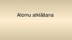 Prezentācija 'Atomu atklāšana', 1.