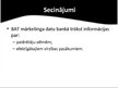Prakses atskaite 'Pakalpojumu virzības pasākumu novērtējums SIA Biznesa augstskola Turība', 40.