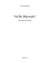 Referāts 'Vai Mr.Bīns melo?', 1.