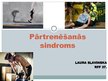 Prezentācija 'Pārtrenēšanās sindroms', 1.