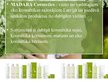 Prezentācija 'Latvijas veiksmes stāsts. "Madara Eco Cosmetics", SIA', 2.