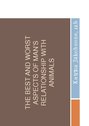 Prezentācija 'The Best and the Worst Aspects of Human Relationship with Animals', 1.