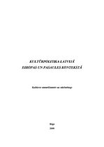 Referāts 'Kultūrpolitika Latvijā Eiropas un pasaules kontekstā', 1.