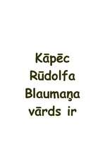 Konspekts 'Šodien R.Blaumanis sastopams ...', 8.