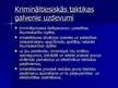 Prezentācija 'Kriminālistiskās taktikas jēdziens un saturs', 6.