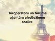 Prezentācija 'Tūroperatoru un tūrisma aģentūru piedāvājumu analīze', 1.