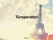 Prezentācija 'Tūroperatoru un tūrisma aģentūru piedāvājumu analīze', 12.
