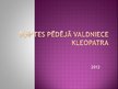Prezentācija 'Ēģiptes pēdējā valdniece Kleopatra', 1.