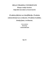 Konspekts 'Produkta jēdziens un klasifikācija, raksturlielumi un sortiments, kvalitāte, ies', 1.