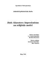 Referāts 'Jānis Akuraters: impresionisms un reliģiskie motīvi', 1.
