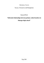 Referāts 'Informal Relationships between Primary School Teachers in Mārupes High School', 1.