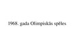 Prezentācija '1968.gada Olimpiskās spēles', 1.