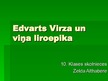 Prezentācija 'Edvarts Virza un viņa liroepika', 1.