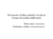 Prezentācija 'Pievienotās vērtības nodoklis Latvijā un Eiropas Savienības dalībvalstīs', 1.