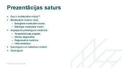 Prezentācija 'Molekulārie motori, to pielietojuma iespējas medicīnā', 2.