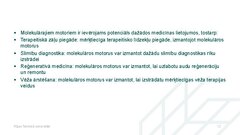 Prezentācija 'Molekulārie motori, to pielietojuma iespējas medicīnā', 12.