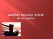 Prezentācija 'Juridisko metožu daudzveidība', 1.