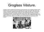 Prezentācija 'Ražotne "Groglass"', 2.