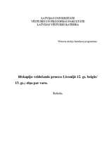 Referāts 'Bīskapiju veidošanās process Livonijā 12.gs. beigās/ 13.gs.; cīņa par varu', 1.