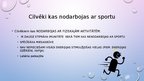 Prezentācija 'Fizisko aktivitāšu nozīme cilvēka dzīvē', 5.