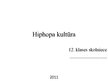 Prezentācija 'Hiphopa kultūra', 1.