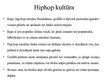 Prezentācija 'Hiphopa kultūra', 2.