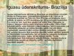 Prezentācija 'Dienvidamerikas ievērojamākie tūrisma objekti', 22.