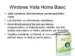 Prezentācija 'Windows Vista izlaidumi', 4.