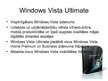Prezentācija 'Windows Vista izlaidumi', 7.