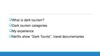 Prezentācija 'Dark Tourism', 5.