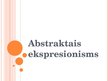 Prezentācija 'Abstraktais ekspresionisms', 1.