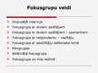 Prezentācija 'Fokusgrupas, to izmantošana un ierobežojumi', 8.