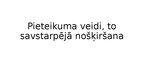 Prezentācija 'Pieteikumu veidi un to savstarpējā nošķiršana administratīvajā procesā', 1.