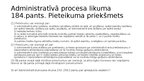 Prezentācija 'Pieteikumu veidi un to savstarpējā nošķiršana administratīvajā procesā', 3.