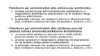 Prezentācija 'Pieteikumu veidi un to savstarpējā nošķiršana administratīvajā procesā', 9.