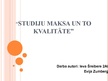 Prezentācija 'Studiju maksa un to kvalitāte', 1.