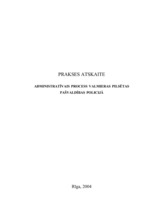 Prakses atskaite 'Administratīvais process Valmieras pašvaldības policijā', 1.