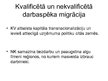 Prezentācija 'Starptautiskā darba spēka migrācijas regulācija', 13.