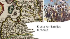 Prezentācija 'Krusta kari Latvijas teritorijā', 1.