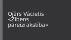 Prezentācija 'Ojārs Vācietis «Zibens pareizrakstība»', 1.