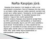 Prezentācija 'Kaspijas jūra', 4.