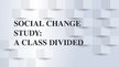 Prezentācija 'Social Change Study', 1.