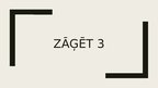 Prezentācija 'Zāģēt 3', 1.