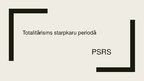 Prezentācija 'Totalitārisms starpkaru periodā PSRS', 1.